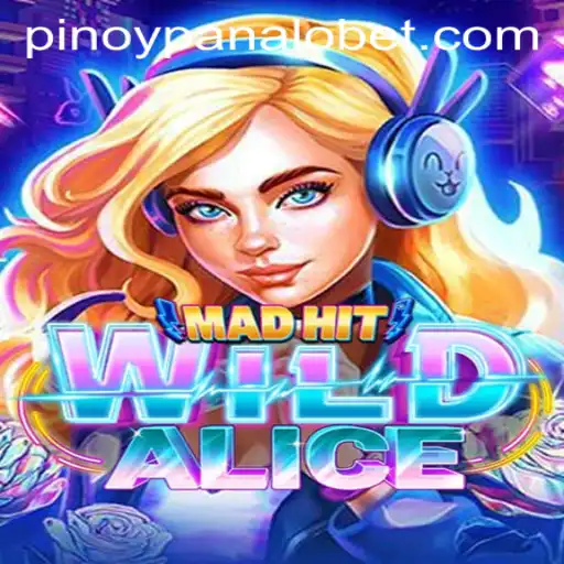 Exploring the Thrilling World of MadHitWildAlice at Panalobet.COM