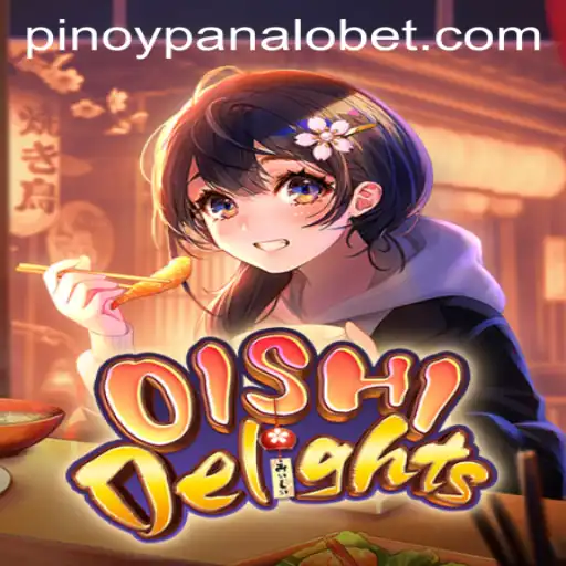 Exploring OishiDelights: A Comprehensive Guide to the New Gaming Sensation